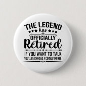 Die Legende hat offiziell den unsicheren Ruhestand Button (Vorderseite)