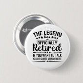 Die Legende hat offiziell den unsicheren Ruhestand Button (Vorne & Hinten)