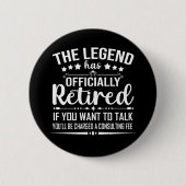 Die Legende hat offiziell den unsicheren Ruhestand Button (Vorderseite)
