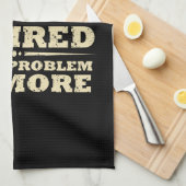 Die Legende hat offiziell den unsicheren Ruhestand Geschirrtuch (Viertel Falte)