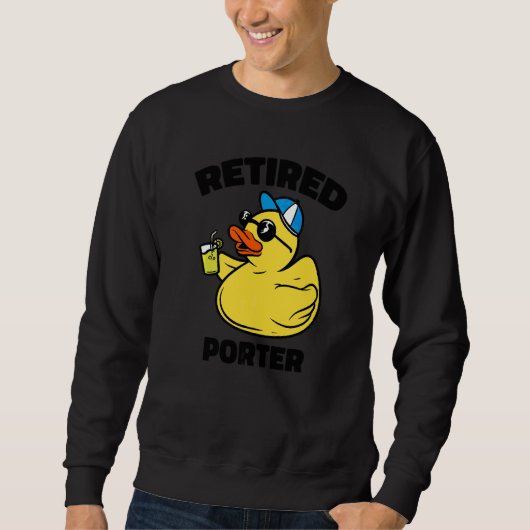 Die Legende hat Porter pensioniert Sweatshirt (Vorderseite)