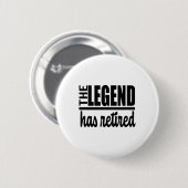 Die Legende hat sich das lustige Geschenk für die  Button (Vorne & Hinten)