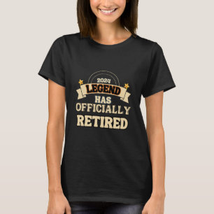 Die Legende hat sich offiziell zur Ruhe gesetzt T-Shirt