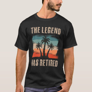 Die Legende hat sich zurückgezogen - Genießen Sie T-Shirt