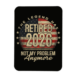 Die Legende ist 2026 in Rente gegangen Lustig Magnet