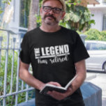 Die Legende ist erschöpft T-Shirt<br><div class="desc">Dieses Design wurde mit digitaler Kunst erstellt. Sie können den Stil dieses Shirts ändern, indem Sie Mehr > unter der Option Stil auswählen. Es kann personalisiert werden, indem Sie auf die Schaltfläche Anpassen klicken und die Farbe ändern, einen Namen, Initialen oder Ihre Lieblingswörter hinzufügen. Kontaktieren Sie mich unter colorflowcreations@gmail.com ,...</div>