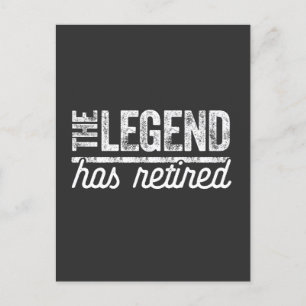 die Legende ist in Rente gegangen Postkarte