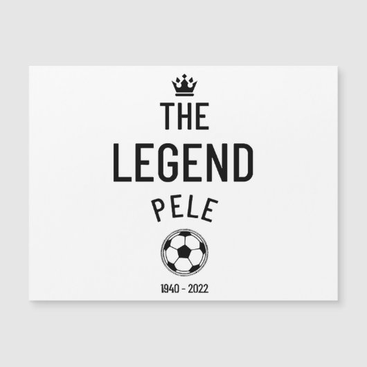 Die Legende Pelé 1940 - 2022 Magnetkarte (Vorderseite)