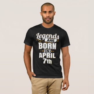 Die Legenden sind am 7. April Geboren T-Shirt