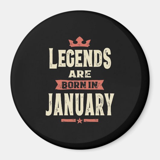 Die Legenden sind im Januar - Januar - Geburtstag Magnet (Vorne)