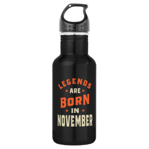 Die Legenden sind im November - November zum Gebur Edelstahlflasche
