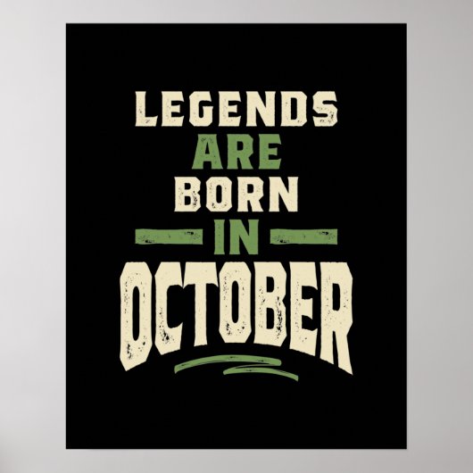 Die Legenden sind im Oktober - Oktober zum Geburts Poster (Vorne)
