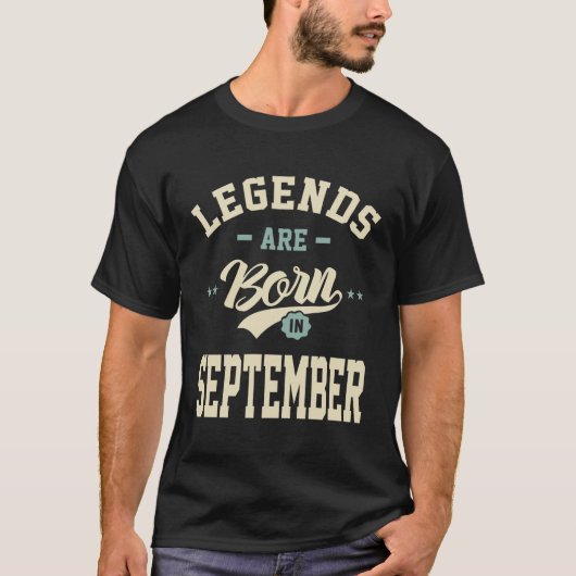 Die Legenden sind im September - September zum Geb T-Shirt (Vorderseite)