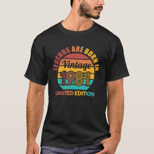 Die Legenden sind im Vintagen 1981 40. Geburtstag T-Shirt