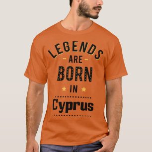 Die Legenden sind in Zypern Geboren T-Shirt