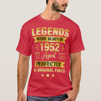 Die Legenden waren 1952 Geboren T-Shirt