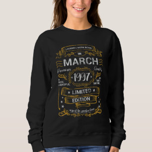 Die Legenden waren Geborener März 1997 25. Geburts Sweatshirt