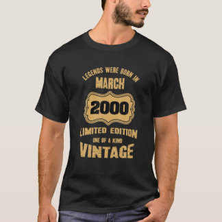 Die Legenden waren Geborener März 2000 21. Geburts T-Shirt
