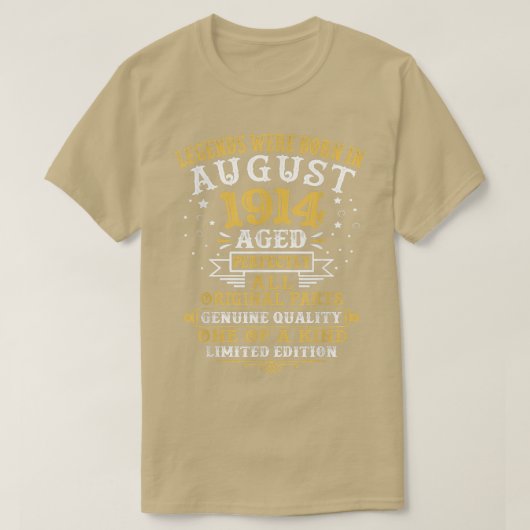 Die Legenden waren im August 1914 108 Jahre alt 10 T-Shirt (Design vorne)