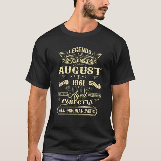 Die Legenden waren im August 1961 am 61. Geburtsta T-Shirt (Vorderseite)