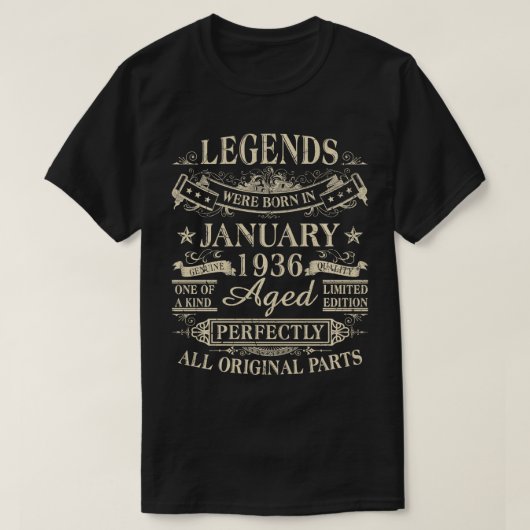 Die Legenden waren im Januar 1936 am 88. Geburtsta T-Shirt (Design vorne)