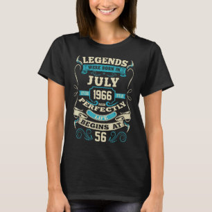 Die Legenden waren im Juli 1966 Geboren 56. Geburt T-Shirt