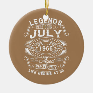Die Legenden waren im Juli 1966 Geboren 56 Jahre a Keramik Ornament