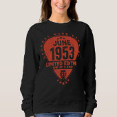 Die Legenden waren im Juni 1953 Geboren Sweatshirt (Vorderseite)