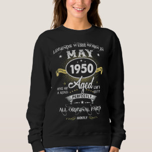 Die Legenden waren im Mai 1950 72. Geburtstagsmänn Sweatshirt