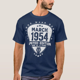 Die Legenden waren im März 1954 Geboren T-Shirt