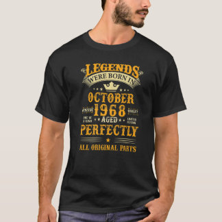 Die Legenden waren im Oktober 1968 Geboren 54 Jahr T-Shirt