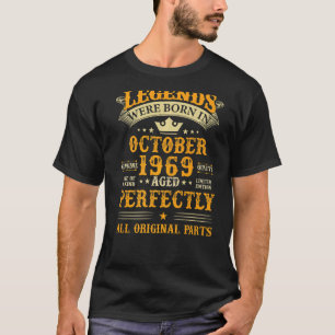 Die Legenden waren im Oktober 1969 Geboren 53 Jahr T-Shirt