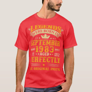 Die Legenden waren im September 1983 Geboren, 39 J T-Shirt