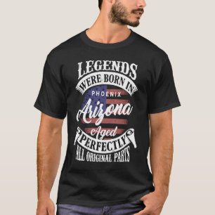 Die Legenden waren in Phoenix Arizona Classic Birt T-Shirt