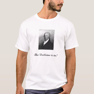 Die Lehre ist herein! T-Shirt