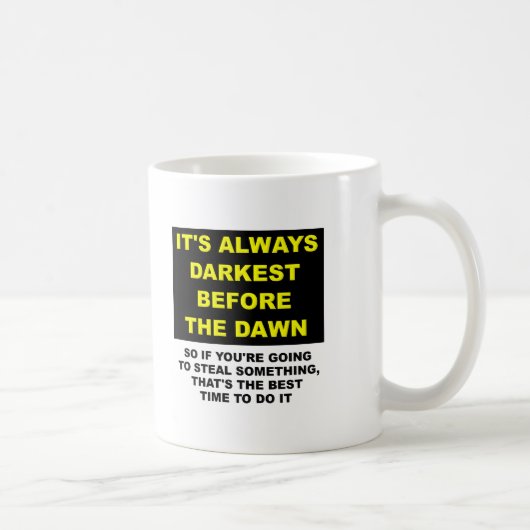 Die Leichen vor Morgengrauen verstecken Funny Mug Kaffeetasse (Rechts)