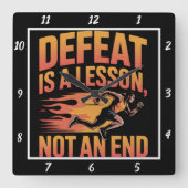 Die Lektion der Niederlage endet nicht Quadratische Wanduhr (Vorderseite)