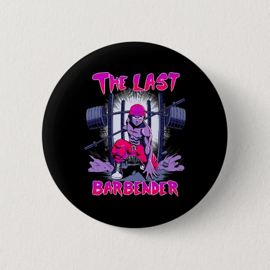 Die letzte Barbender-Gym-Weightlift-Bodybuilding Button (Vorderseite)