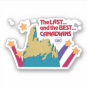 Die letzte und die beste Kanadier-Aufkleber Aufkleber (Vorderseite)