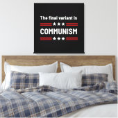 Die letzte Variante ist der sarkastische Kommunism Leinwanddruck (Insitu (Schlafzimmer))