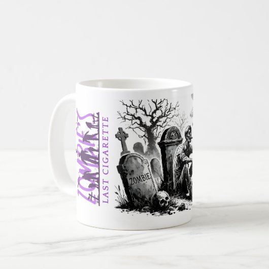 Die letzte Zigarette der Zombie Kaffeetasse (Vorderseite Links)