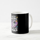 Die letzten 100 Tage waren aus dieser Welt Kaffeetasse (VorderseiteRechts)