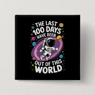 Die letzten 100 Tage waren außerirdisch Button