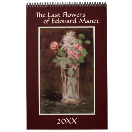 Die letzten Blumen von Edouard Manet Kalender