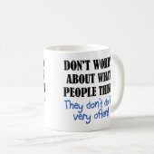 Die Leute denken nicht an lustige Schläge oder Rei Kaffeetasse (VorderseiteRechts)