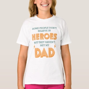 Die Leute glauben nicht an Helden, die meinen Vate T-Shirt