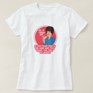 Die Leute mögen es nicht, wenn man sie so Leckerei T-Shirt