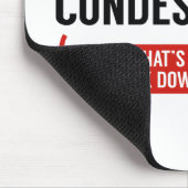 Die Leute sagen, ich bin herablassend Mousepad (Ecke)