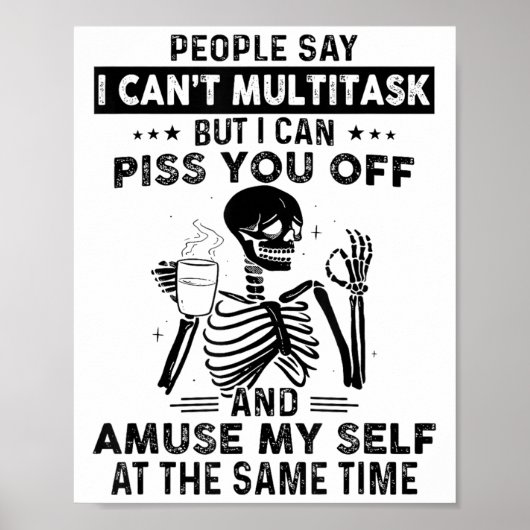 Die Leute sagen, ich kann nicht multitasken, aber  Poster (Vorne)
