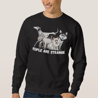Die Leute sind seltsam Husky Poodle Shih Tzu Dalfo Sweatshirt